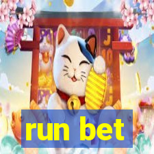 run bet